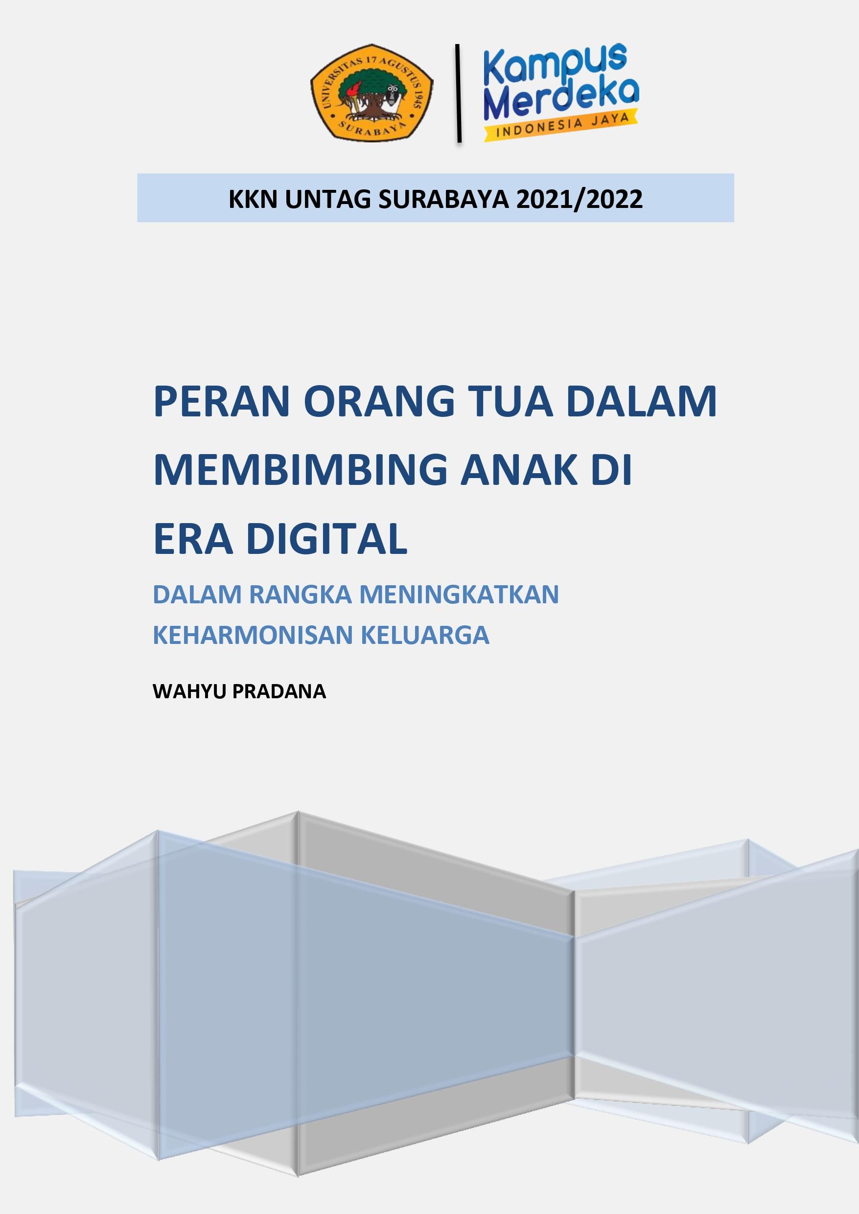 Buku Panduan "Peran Orang Tua Dalam Membimbing Anak Di Era Digital ...