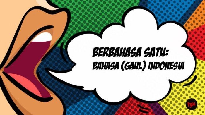 Hadirnya Bahasa Jaksel Dan Menangisnya Guru Bahasa Indonesia Halaman 1 ...