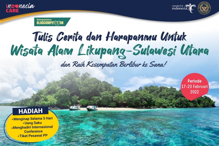 Tulis Cerita dan Harapanmu untuk Wisata Alam Likupang-Sulawesi Utara dan Raih Kesempatan Berlibur ke Sana!