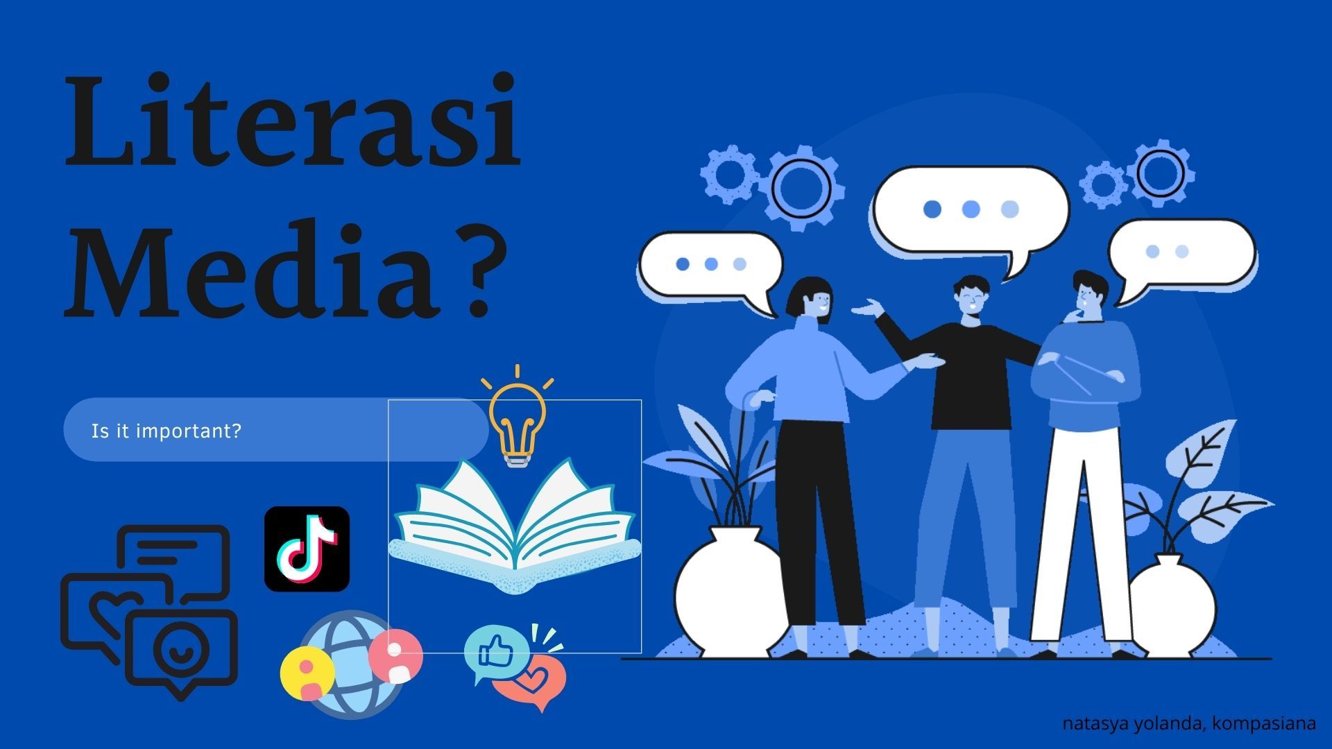 Pentingnya Edukasi Literasi Media terhadap Pengguna Media Sosial TikTok -  Kompasiana.com