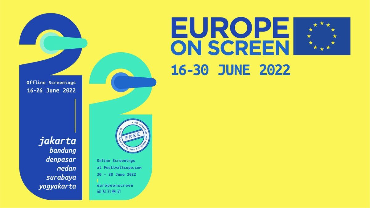 Europe On Screen Is Back In A Hybrid Format For 2022 - Kompasiana.com