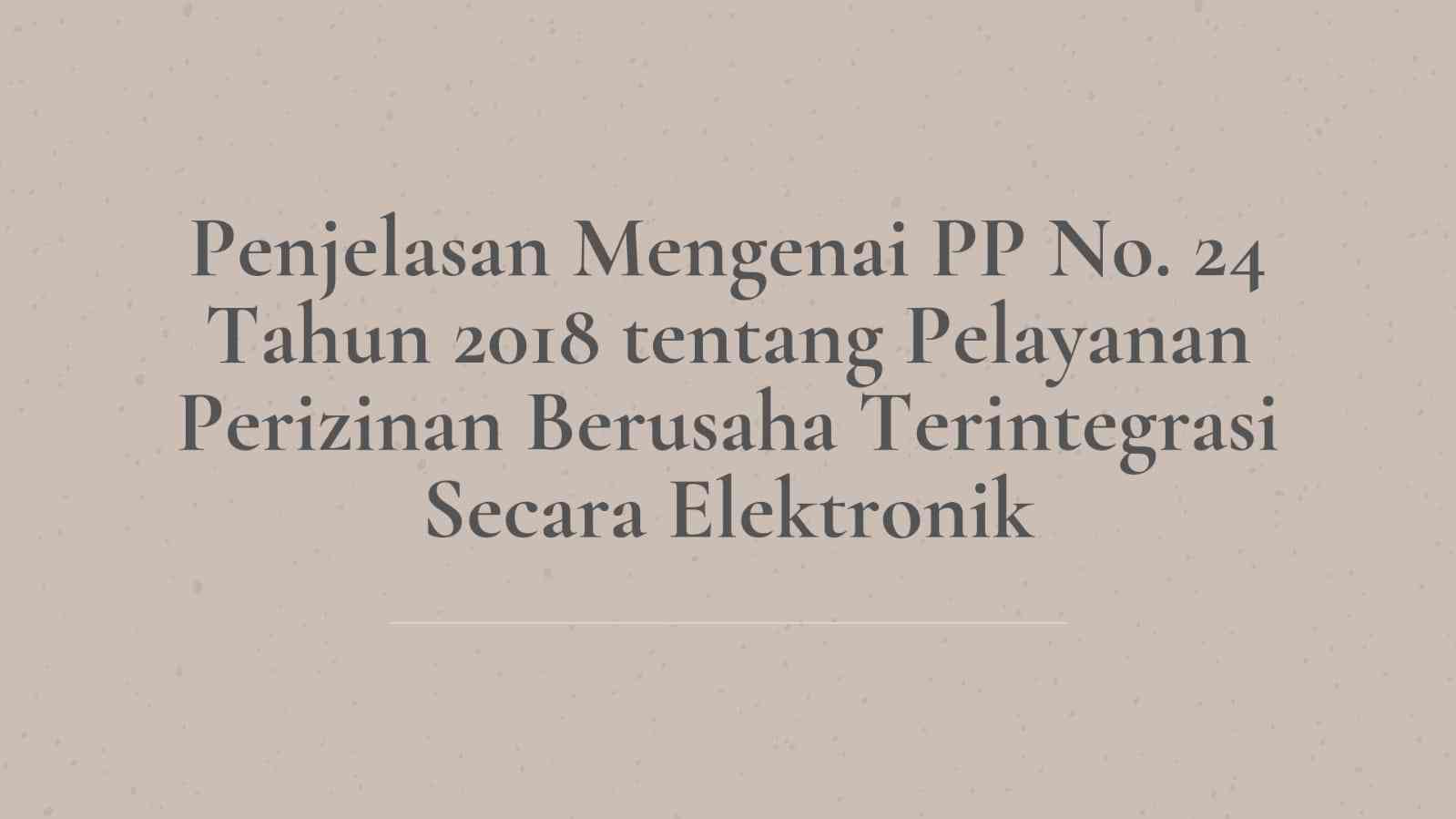 K14_Contoh Cara Menerapkan PP 24 Tahun 2018 Tentang Pelayanan Perizinan ...