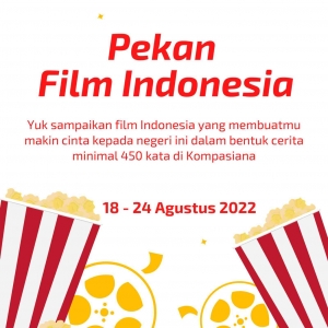 Pekan Film Indonesia, Yuk Ceritakan Film yang Bikin Kamu Makin Cinta Negeri Ini! Pekan Film Indonesia, Yuk Ceritakan Film yang Bikin Kamu Makin Cinta Negeri Ini!