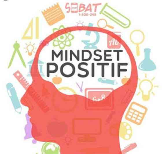 Memiliki mindest yang positif