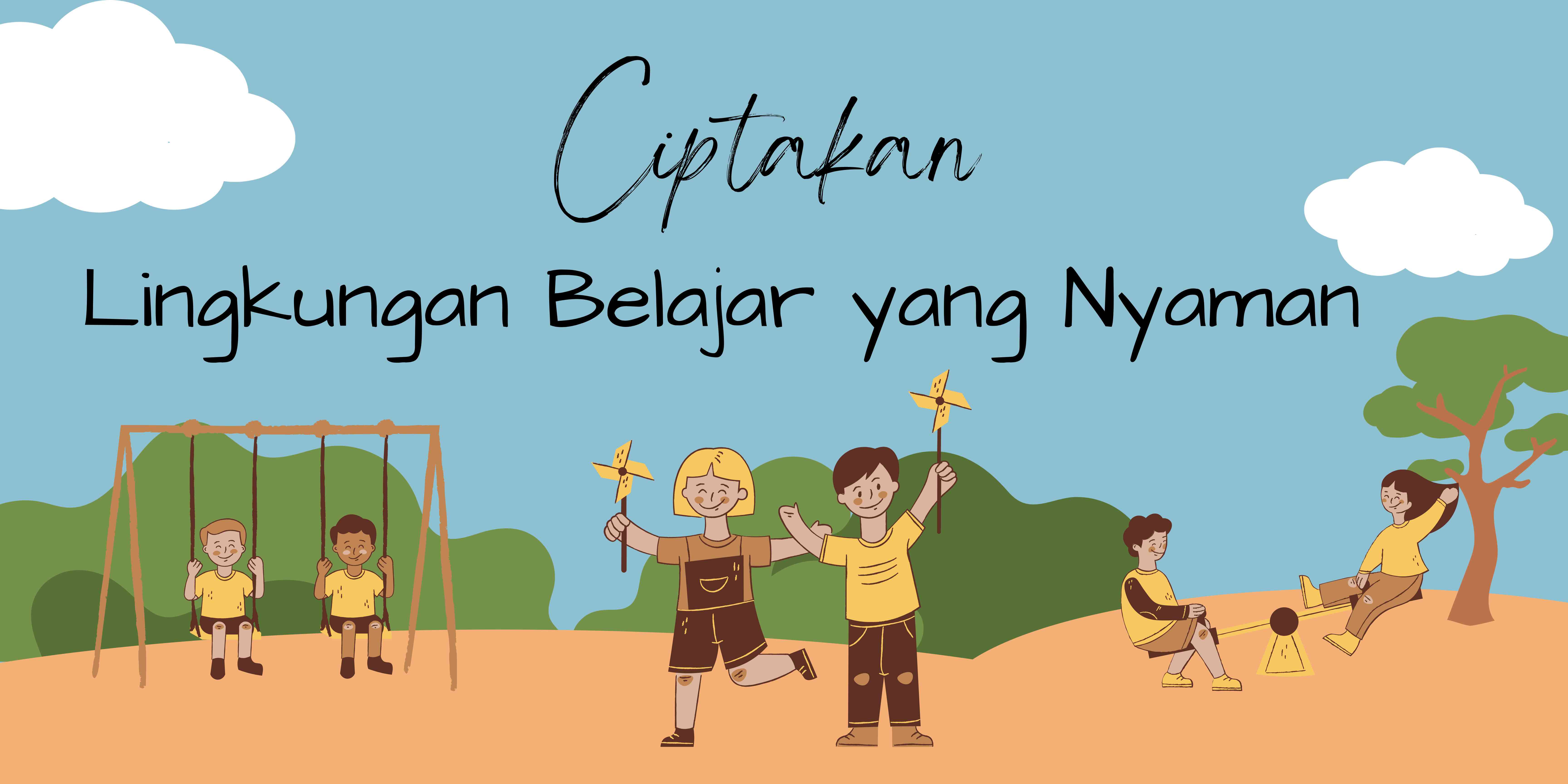 Menciptakan Sarang Ilmu: 10 Langkah Jitu Menyediakan Lingkungan Belajar Nyaman Untuk Anak