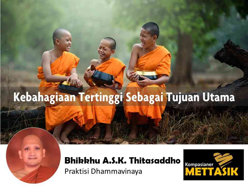 Kebahagiaan Tertinggi Sebagai Tujuan Utama Halaman 1 - Kompasiana.com