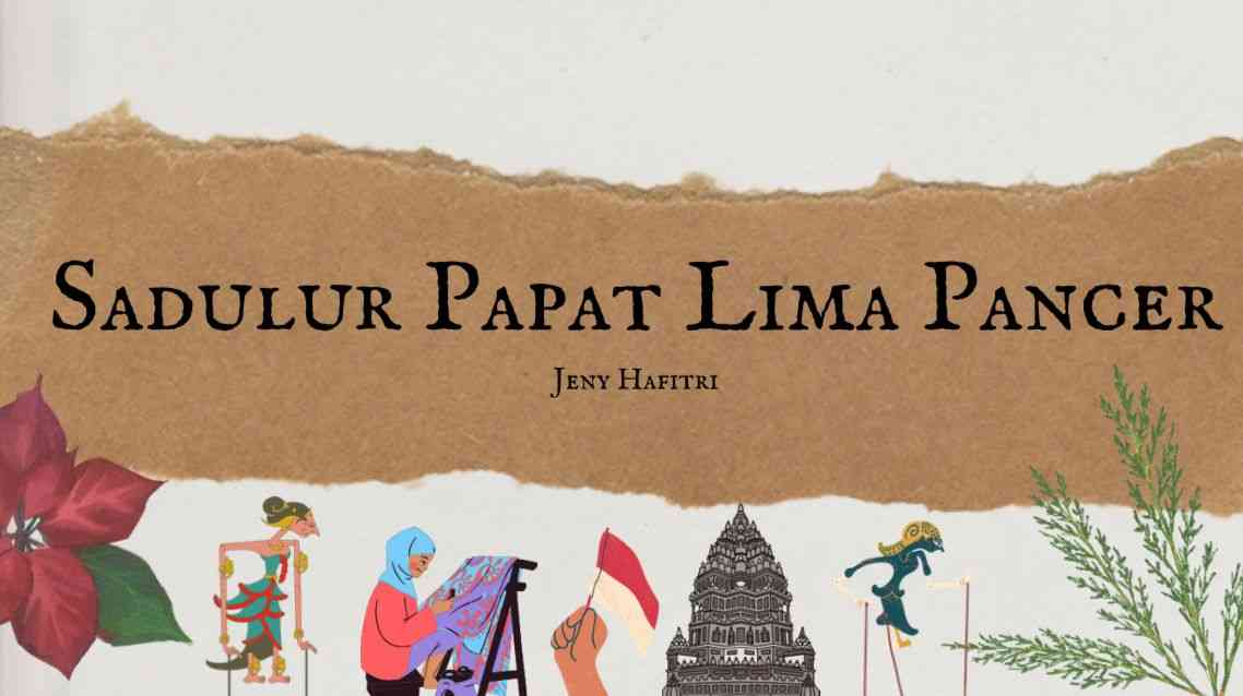 Pancer Sadulur Papat Lima Pancer dengan Kearifan Lokal Indonesia Halaman 1 ...