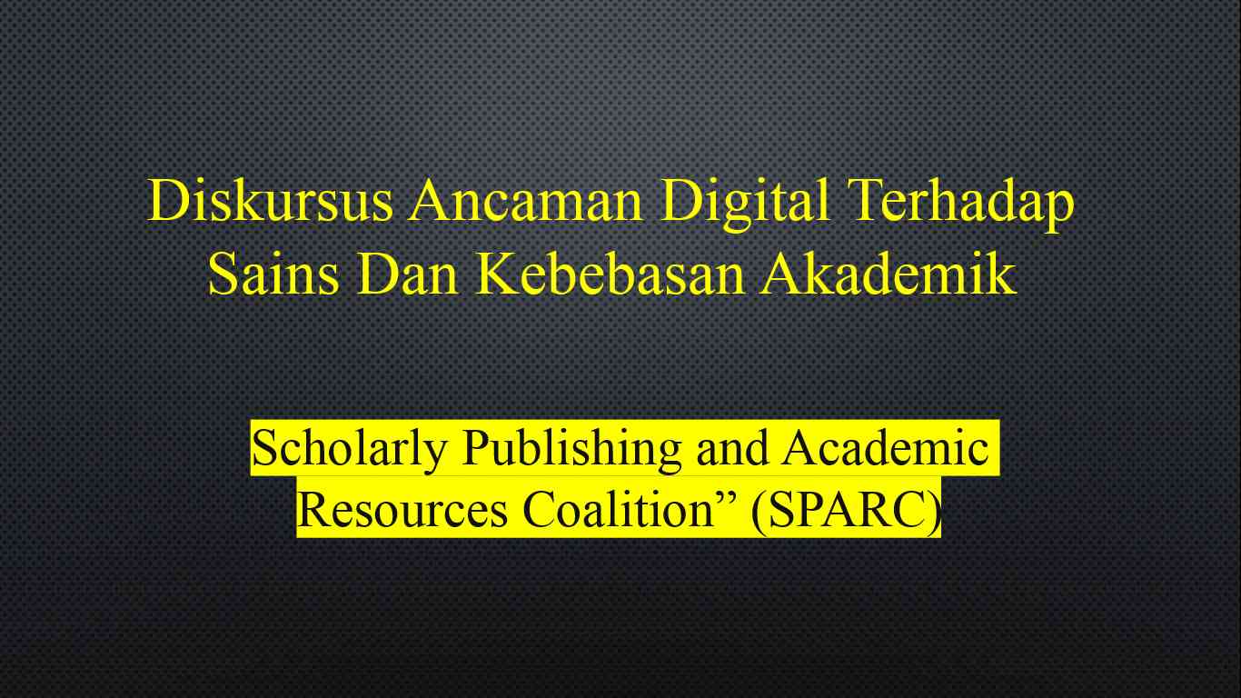 Diskursus Ancaman Digital, Sains, Dan Kebebasan Akademik Halaman 1 ...