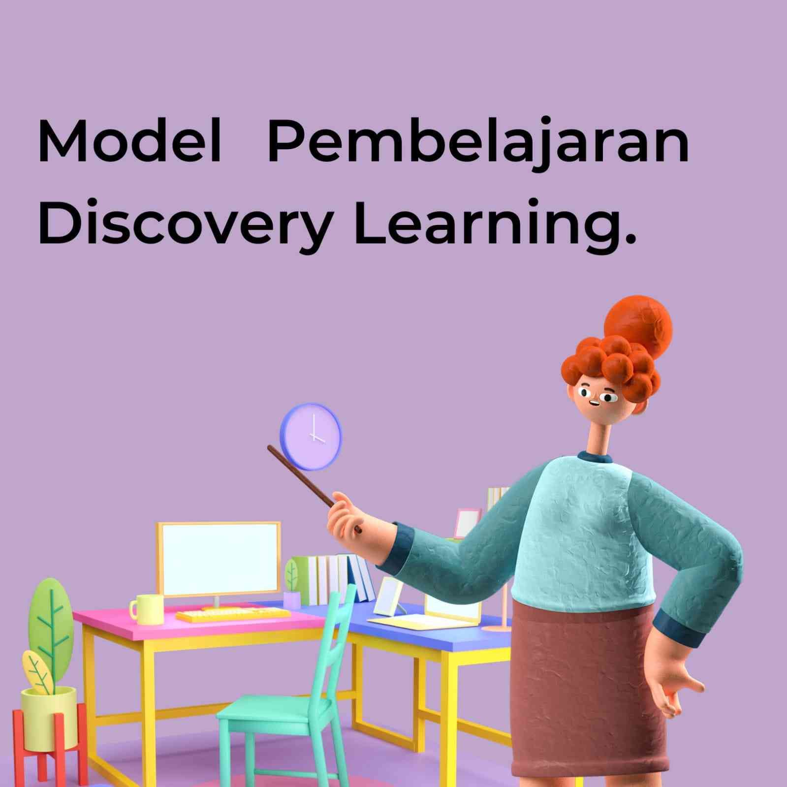 Mengenal Model Pembelajaran Discovery Learning Halaman 1 - Kompasiana.com