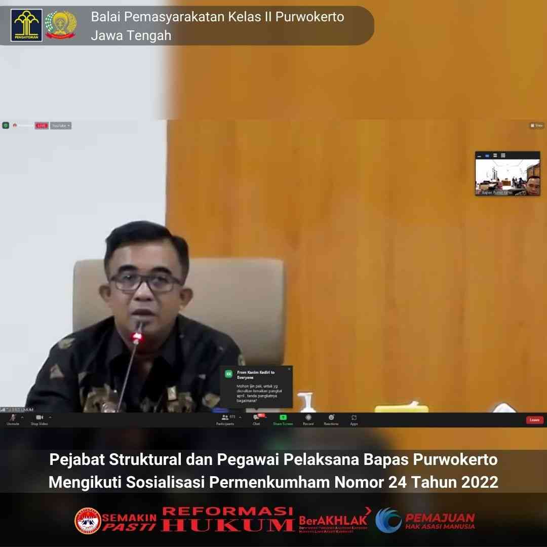 Bapas Purwokerto Ikuti Sosialisasi Permenkumham Nomor 24 Tahun 2022 ...