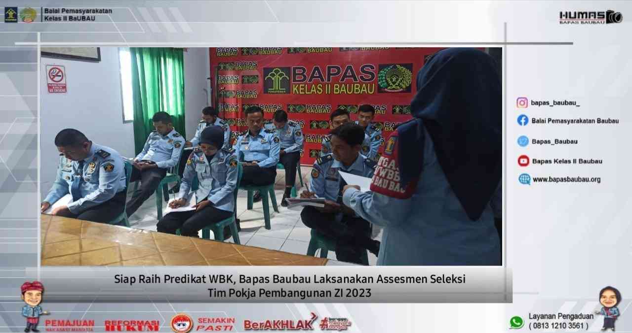 Seleksi Tim WBK Bapas Baubau - Kompasiana.com