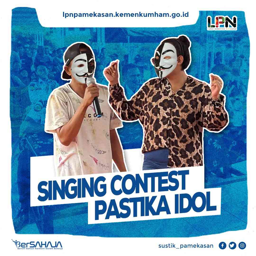 Pastika Idol Ajang Pencarian Bakat Menyanyi WBP Lapas Narkotika Kelas ...