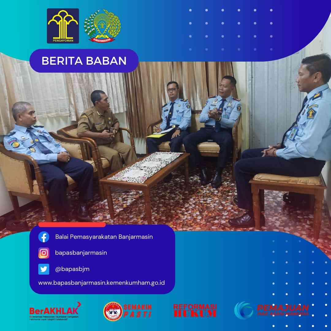 Kepala Bapas Banjarmasin Pastikan Pembimbingan Terbaik Bagi Klien ...