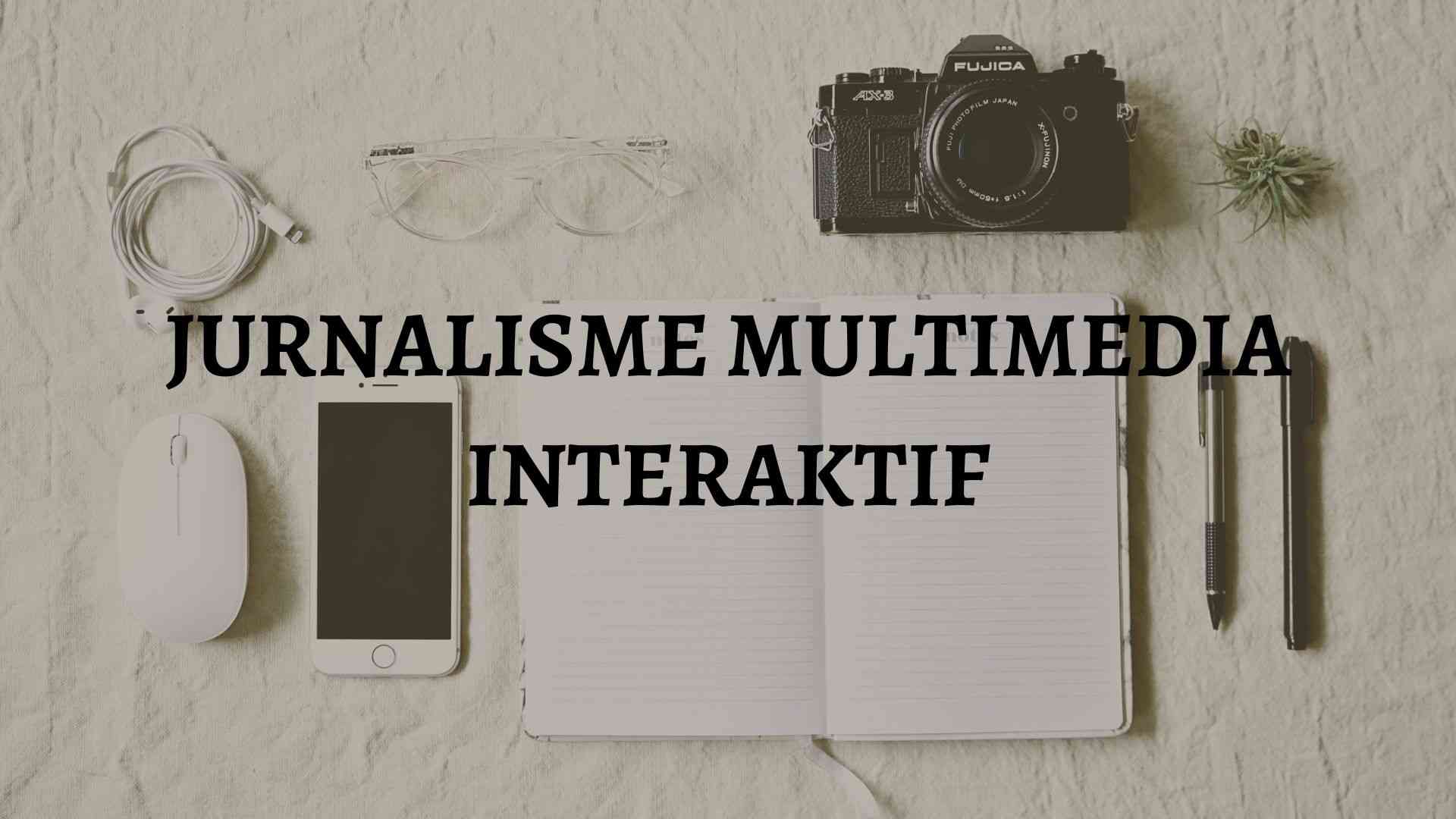 Inilah Cara Agar Konten Interaktif Dalam Jurnalisme Halaman 1 ...