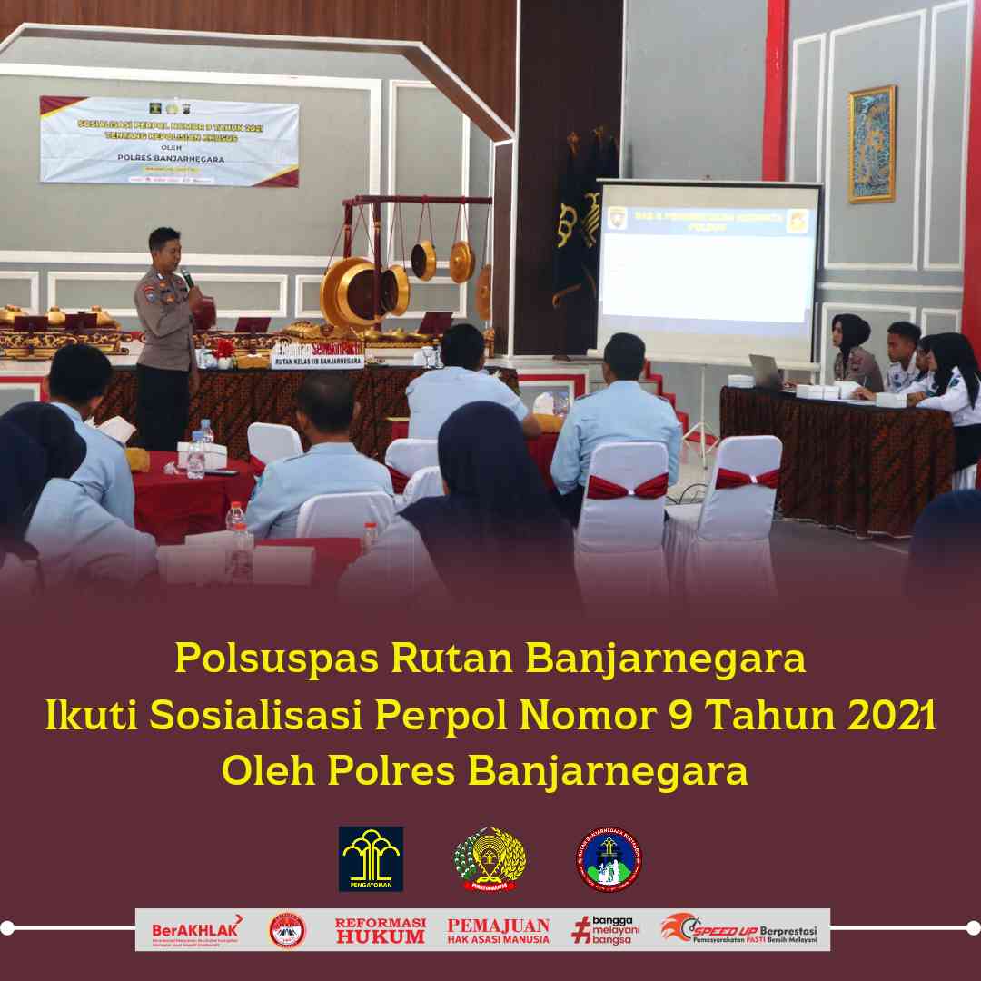 Polsuspas Rutan Banjarnegara Ikuti Sosialisasi Perpol Nomor 9 Tahun ...