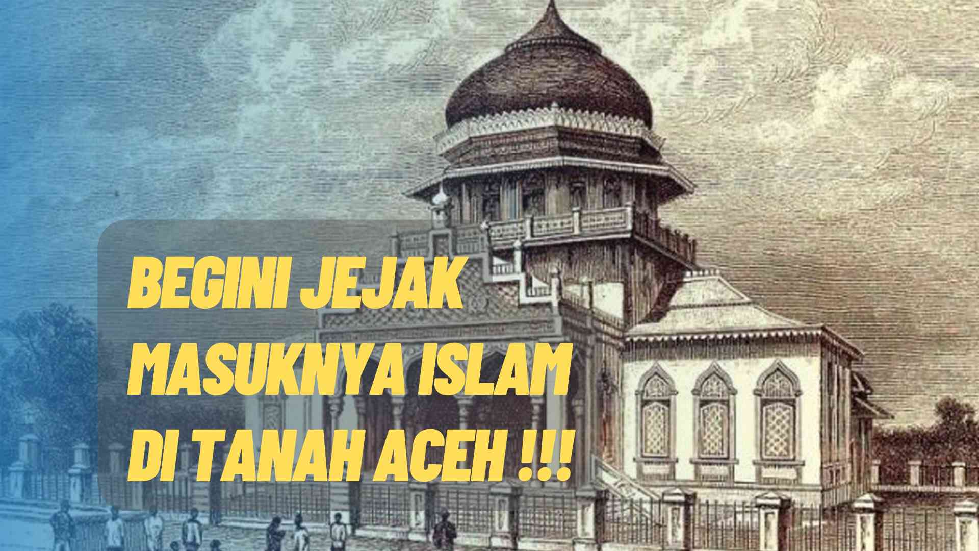 Begini Awal Mula Masuknya Agama Islam Ke Aceh - Kompasiana.com