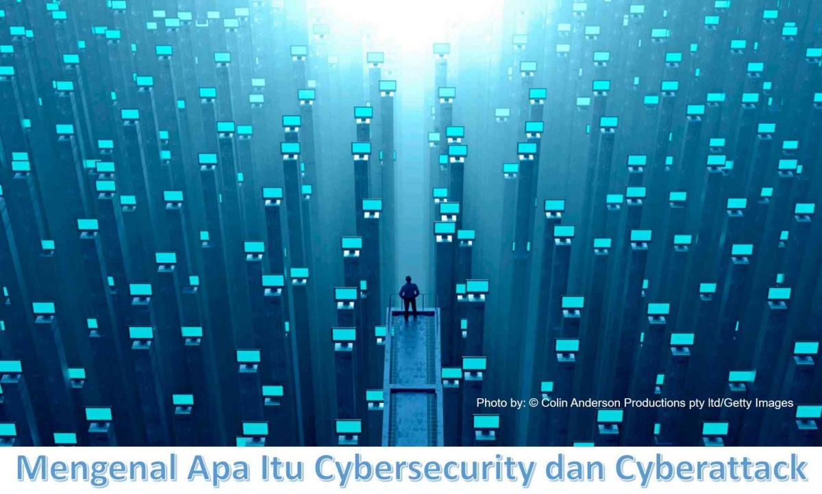 Mengenal Apa itu Cybersecurity dan Cyberattack Halaman all - Kompasiana.com