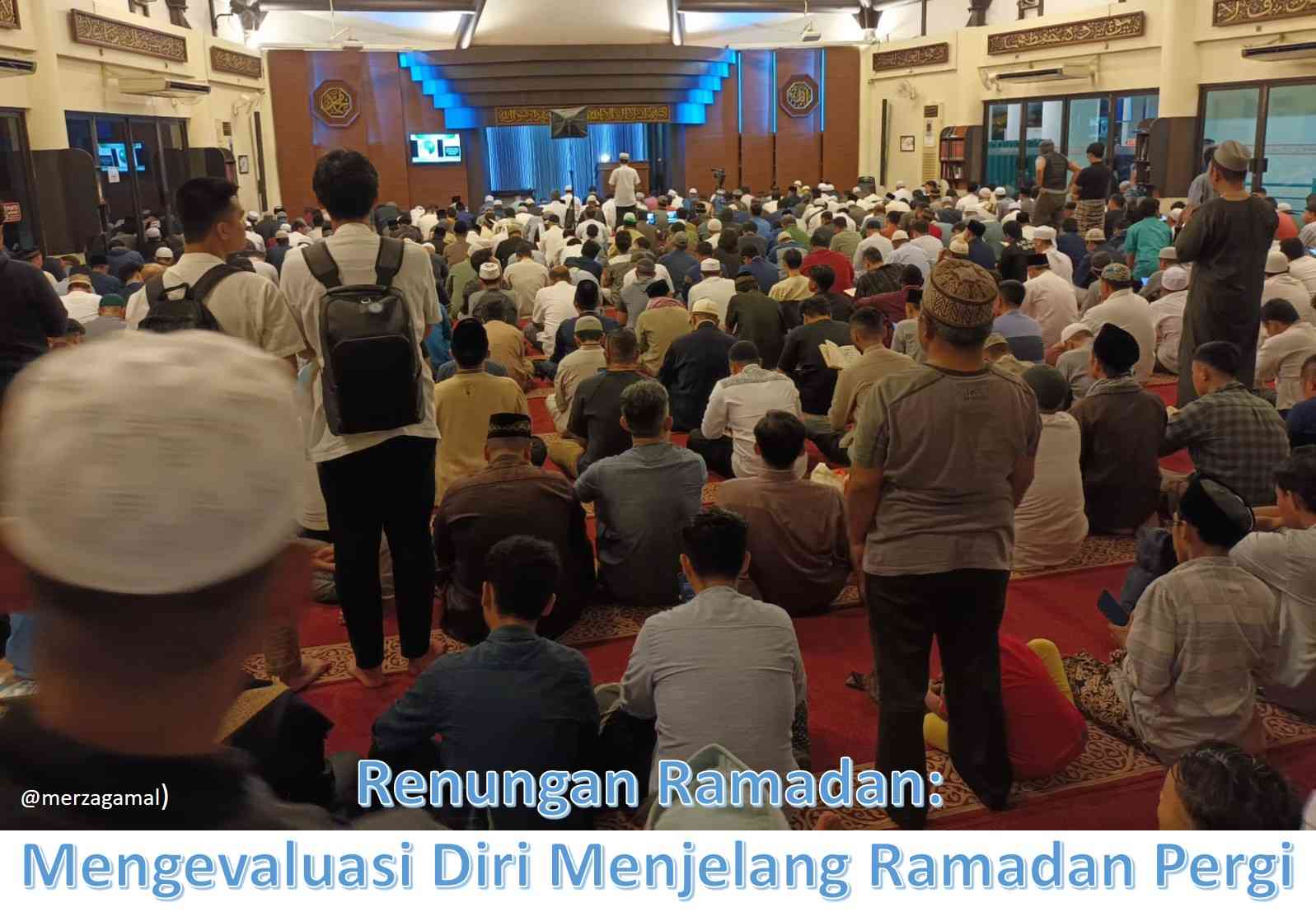 Renungan Ramadan (28): Mengevaluasi Diri Menjelang Ramadan Pergi ...