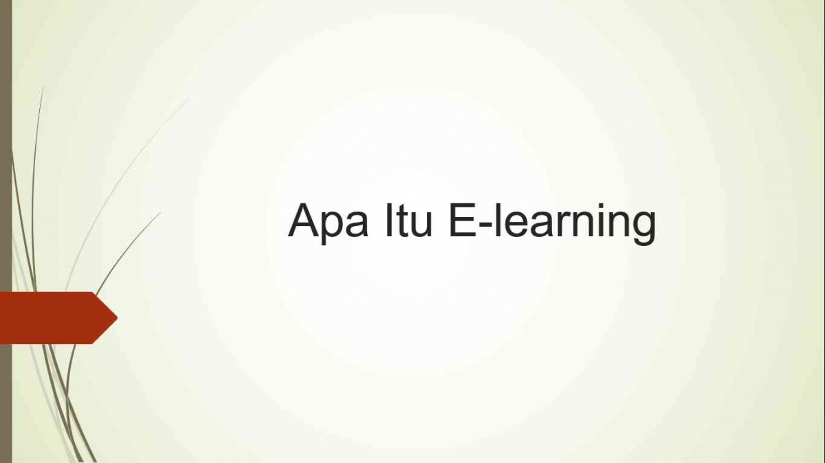 Apa Itu E-Learning (2) Halaman 1 - Kompasiana.com