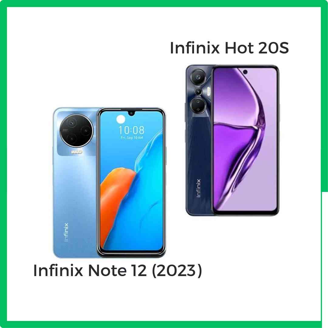 infinix hot 20s vs infinix note 12 2023