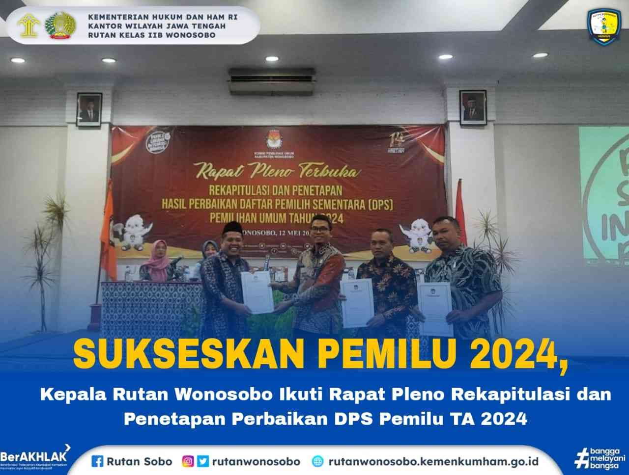 Sukseskan PEMILU 2024, Rutan Wonosobo Ikuti Rapat Pleno Terbuka ...