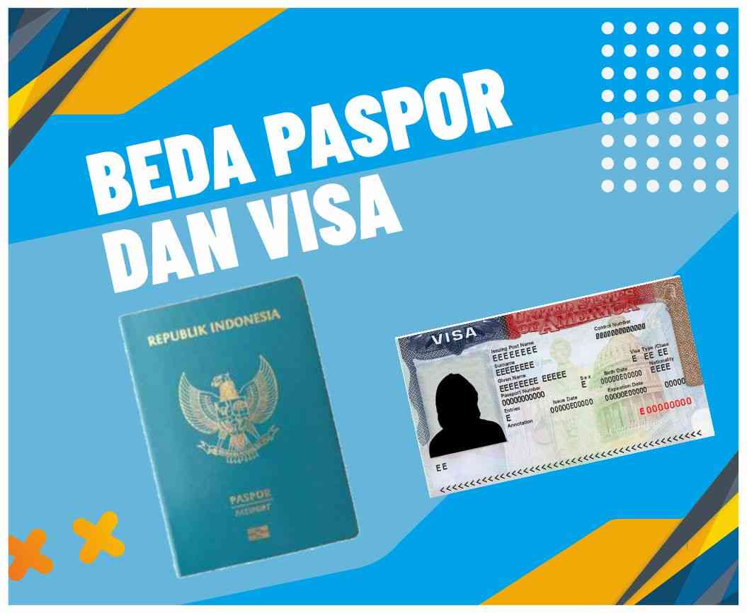 Perbedaan Visa dan Paspor Halaman 1 - Kompasiana.com