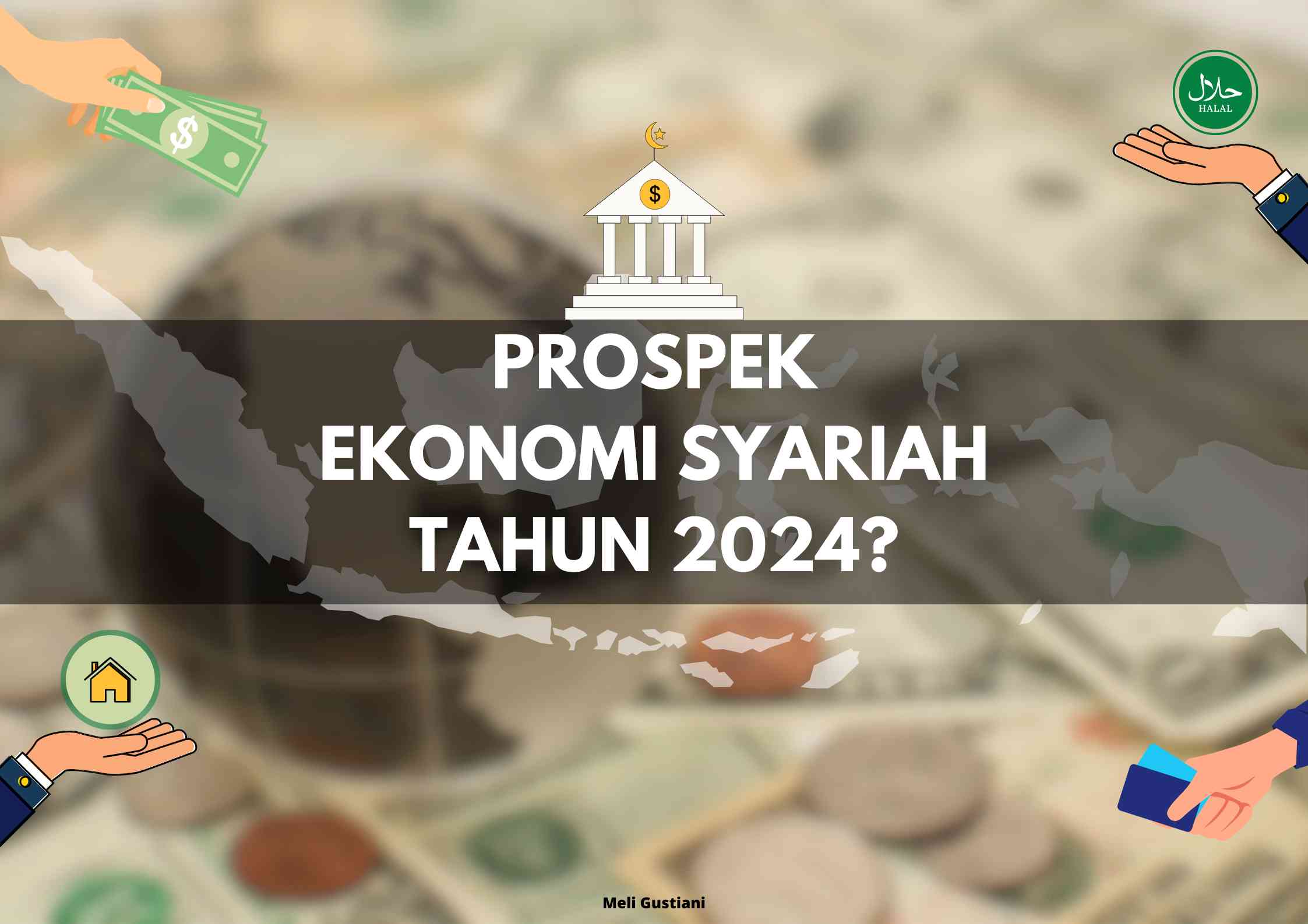 Prospek Pengembangan Ekonomi Syariah Di Indonesia Pada Tahun 2024 ...