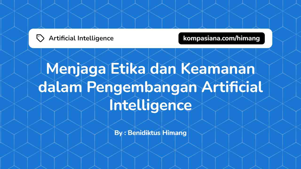 Etika Pengembangan AI dan Robotika: Menavigasi Masa Depan yang Bertanggung Jawab