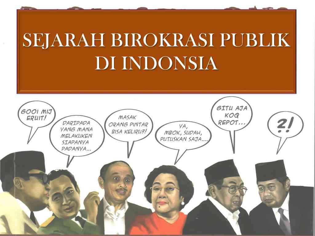 Politik Birokrasi Di Indonesia Halaman 1 - Kompasiana.com