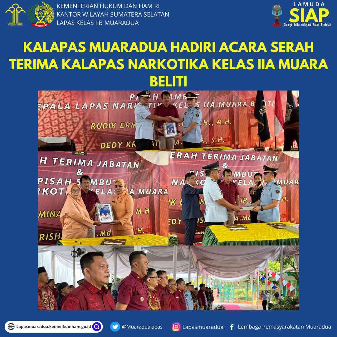 Kalapas Muaradua Hadiri Acara Serah Terima Kalapas Narkotika Kelas IIA ...