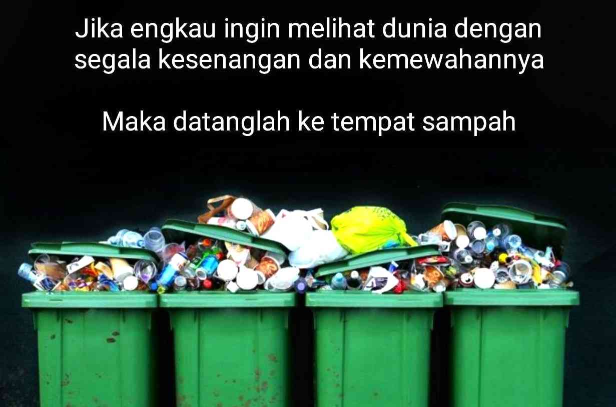 Dan Akhirnya, Berujung Ke Tempat Sampah Halaman 1 - Kompasiana.com