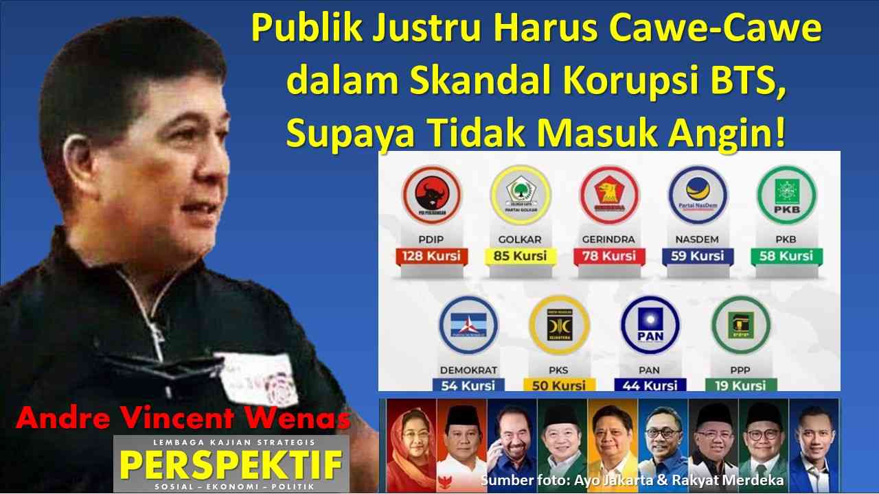 Publik Justru Harus Cawe-cawe Dalam Skandal Korupsi BTS, Supaya Tidak ...