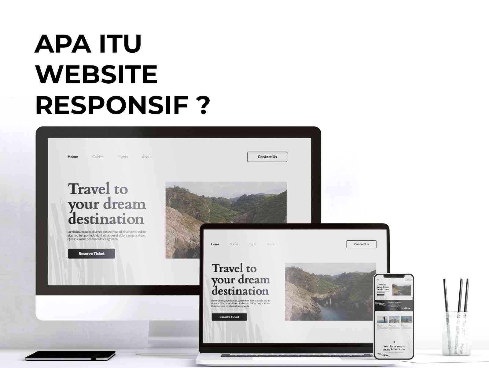 Apa Itu Website Responsif? Mengapa Sangat Penting Untuk Perkembangan ...