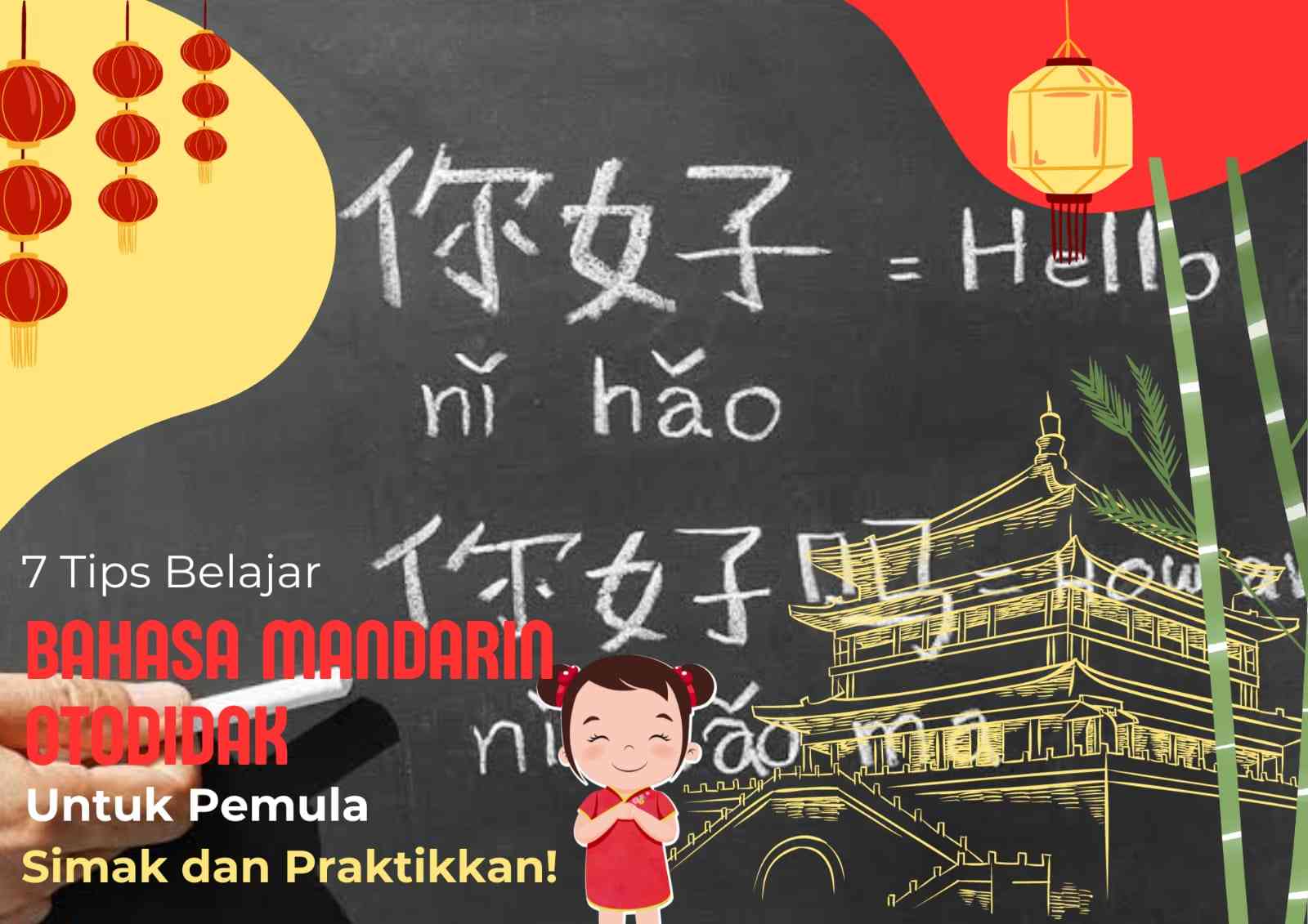 7 Tips Belajar Bahasa Mandarin Otodidak Untuk Pemula, Simak Dan ...