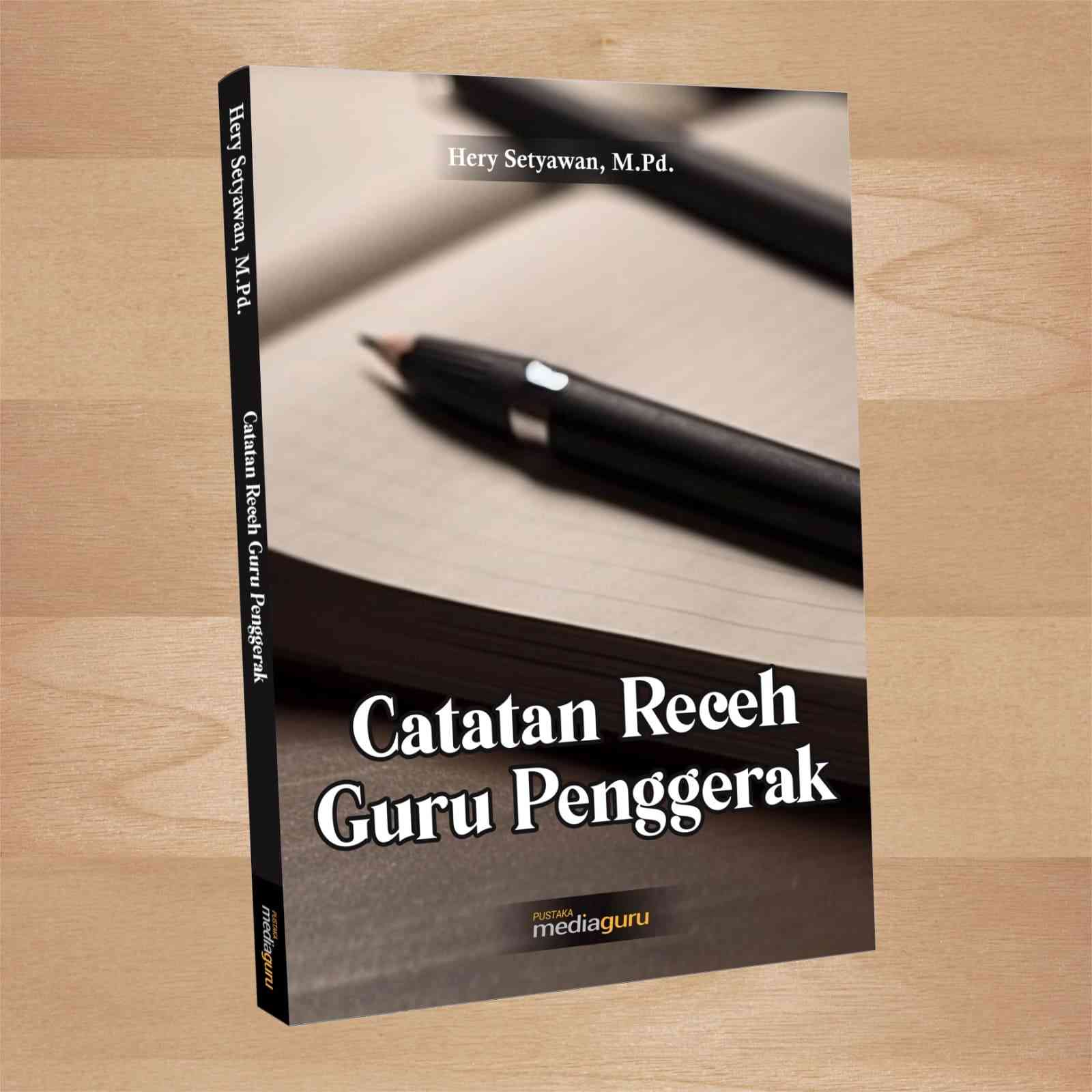 Guru Penggerak Teruslah Tebar Kebaikan - Kompasiana.com