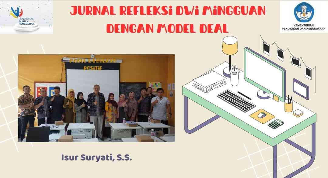 Jurnal Refleksi Dwi Mingguan Modul 1.4 Budaya Positif Dengan Model DEAL ...