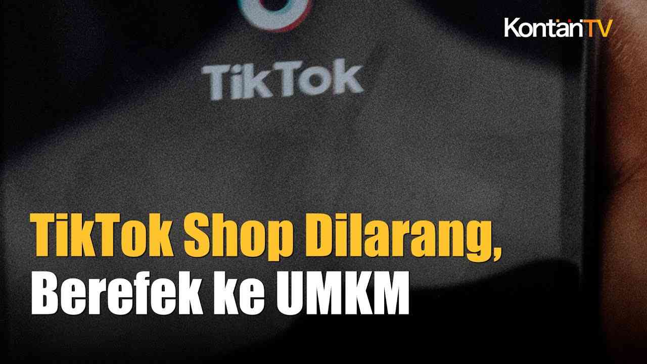 Pengaruh TikTok Shop Kepada UMKM - Kompasiana.com