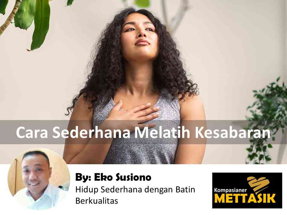 Cara Sederhana Melatih Kesabaran Halaman 1 - Kompasiana.com