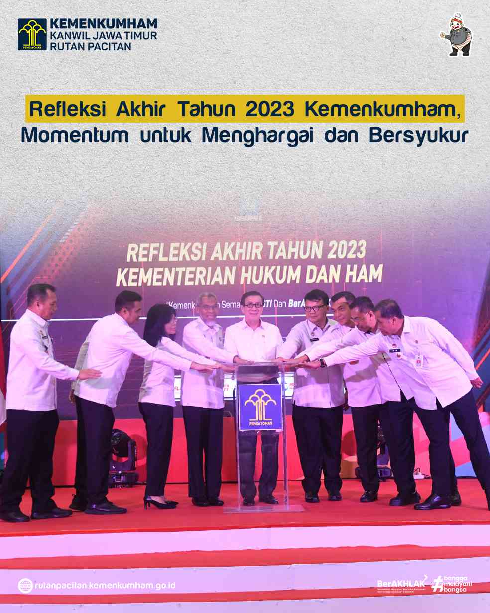 Refleksi Akhir Tahun 2023 Kemenkumham, Momentum Untuk Menghargai Dan ...