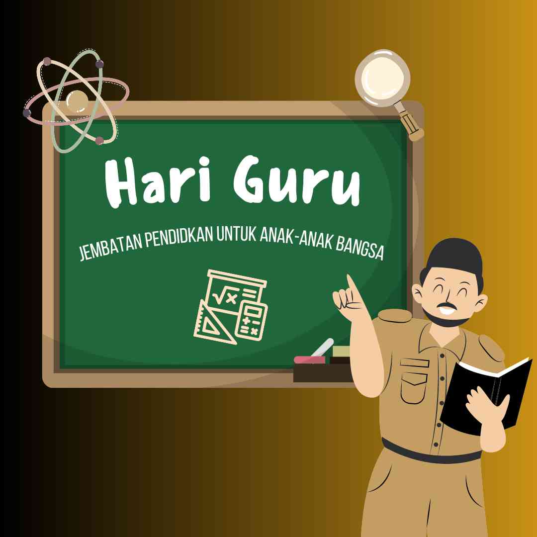 Menyongsong Hari Guru 2024: Kontribusi dan Harapan