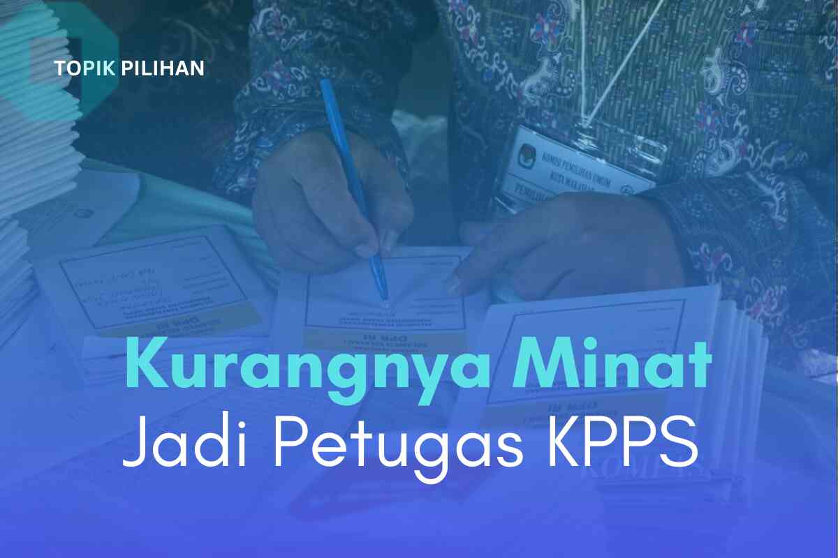 Kurangnya Minat Jadi Petugas KPPS untuk Pemilu 2024 Halaman 1 ...