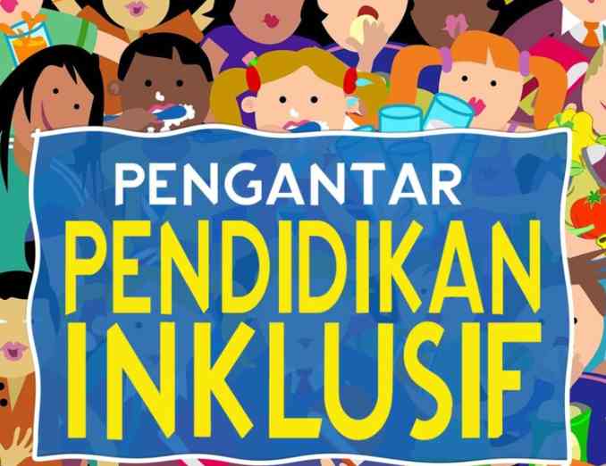 Program Inklusif Pendidikan Inklusif: Menyelaraskan Sistem Pendidikan untuk Semua Siswa ...