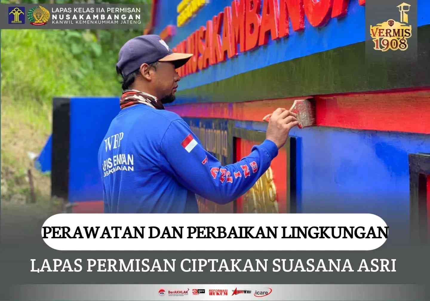 Perawatan Dan Perbaikan Lingkungan Lapas Permisan Ciptakan Suasana Asri ...