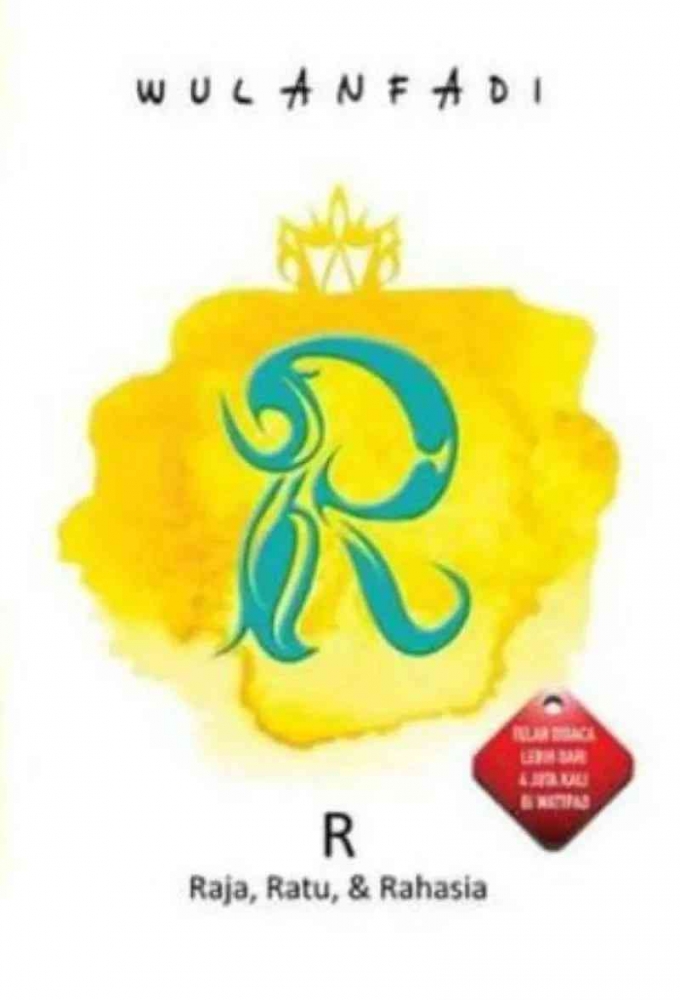 Resensi Novel R: Raja, Ratu, & Rahasia: Kekurangan dan Kelebihan Novel ...
