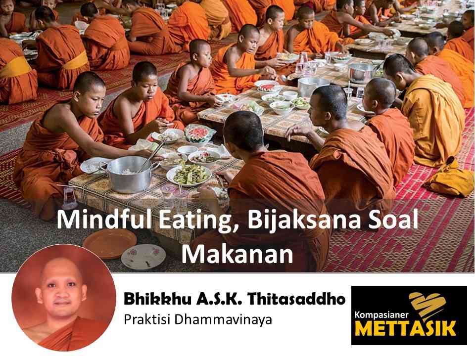 Mindful Eating, Bijaksana Soal Makanan Halaman 1 - Kompasiana.com