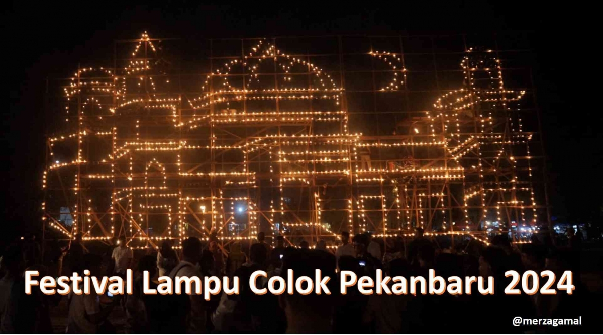 Colok Tradisi Menyambut Idul Fitri dengan Lampu Colok di Riau Halaman 1 ...