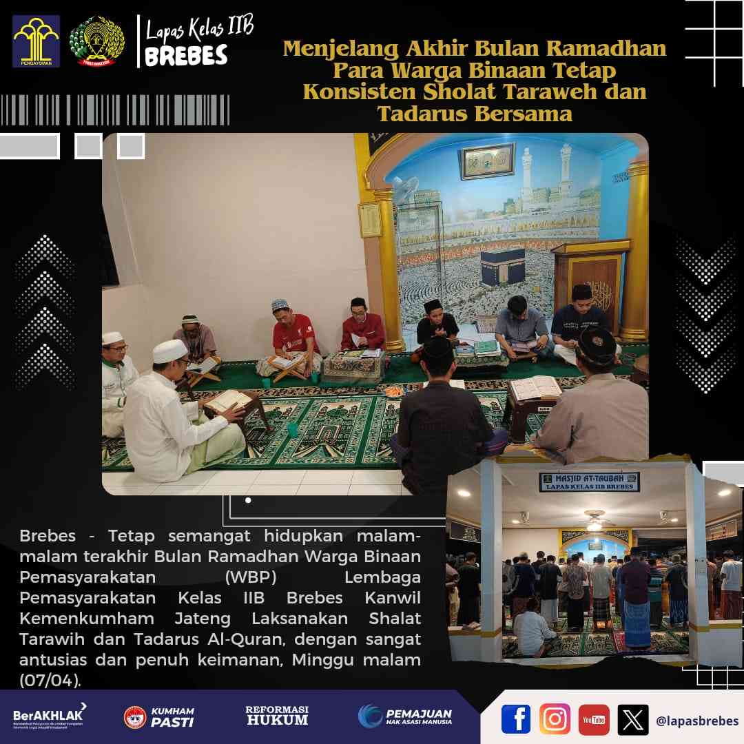 Menjelang Akhir Bulan Ramadhan, Para WBP Tetap Konsisten Sholat Taraweh ...