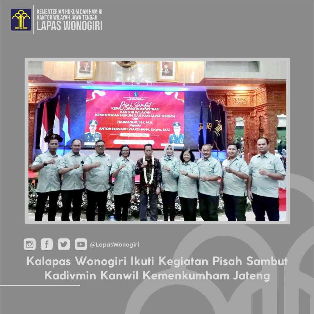 Kepala Lapas Kelas IIB Wonogiri Ikuti Kegiatan Pisah Sambut Kadivmin ...