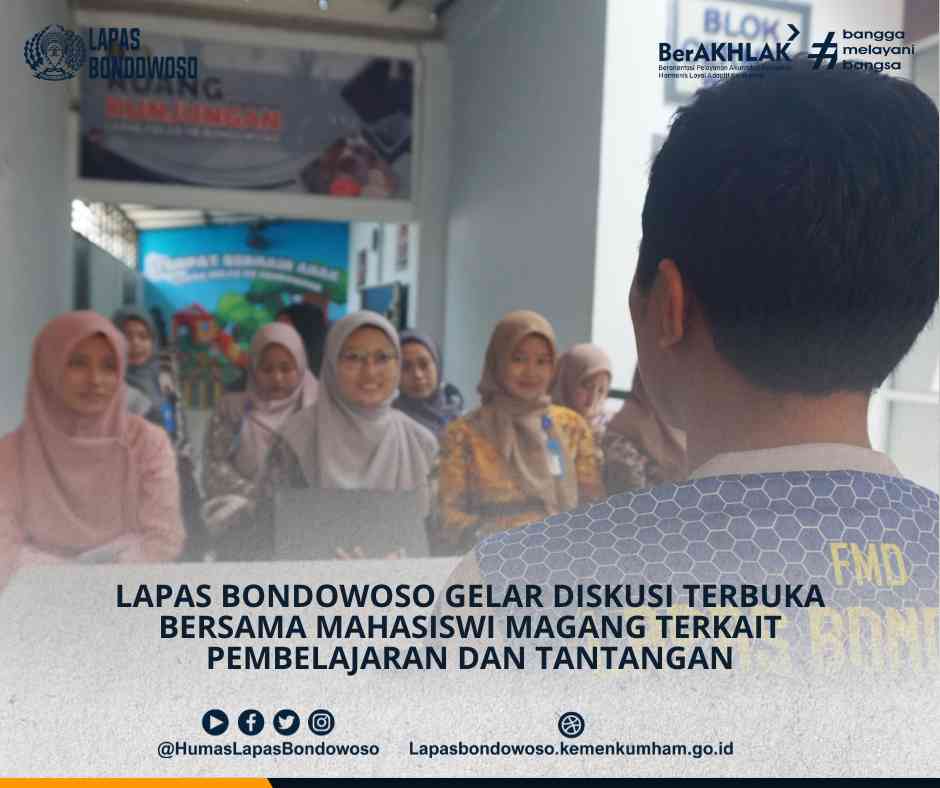 Lapas Bondowoso Gelar Diskusi Terbuka Bersama Mahasiswi Magang Terkait ...
