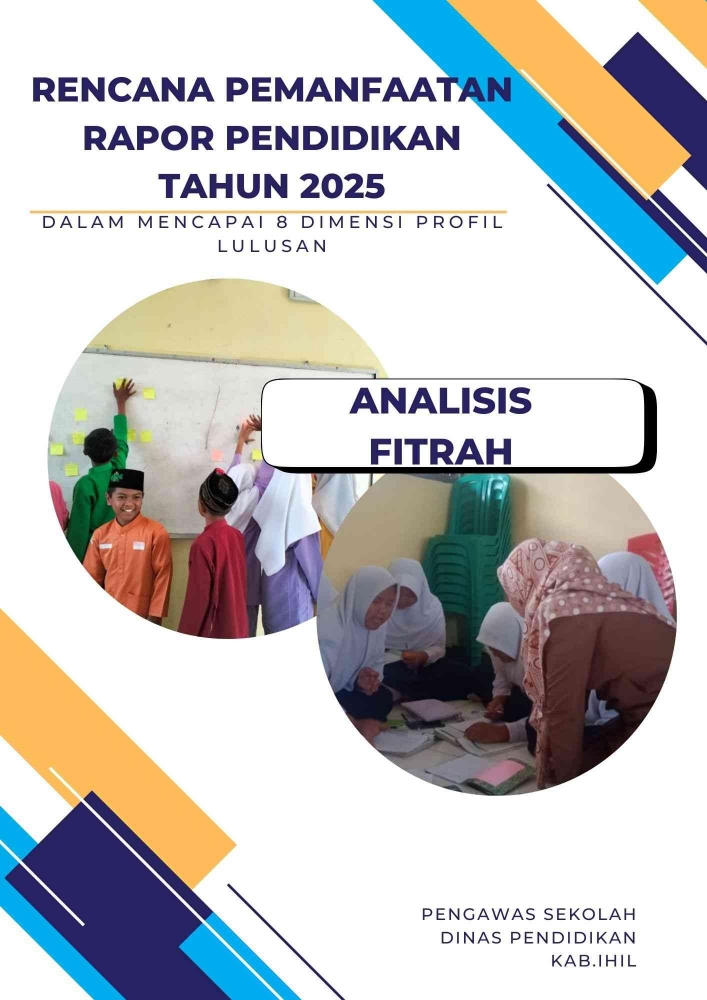 Blue Rapor Rahasia di balik Rapor Pendidikan 2025, Analisis FITRAH mengubah ...